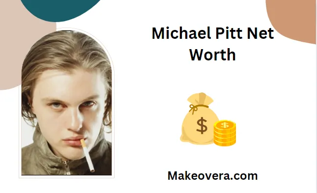 Michael Pitt Net Worth: Surprising Insights
