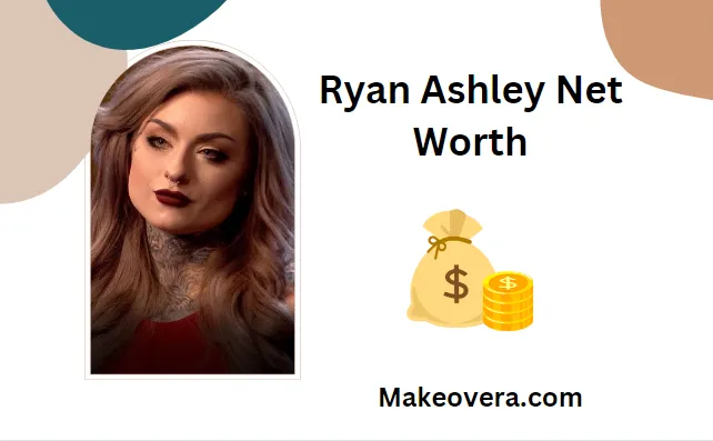 Ryan Ashley Net Worth: Ink Empire Riches