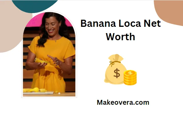 Banana Loca Net Worth: Peeling into Millions?